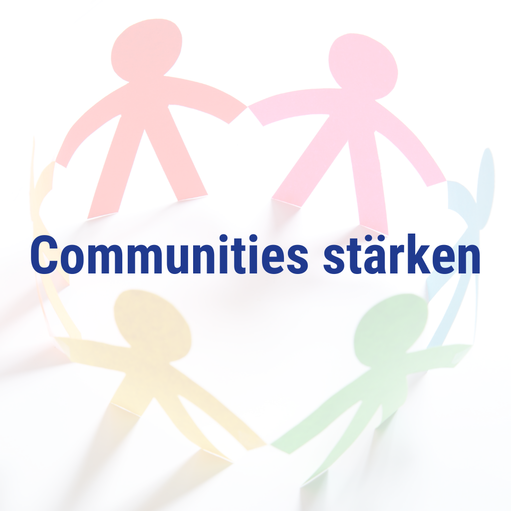 Communities stärken